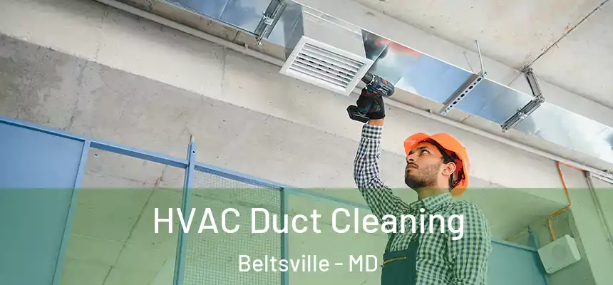  HVAC Duct Cleaning Beltsville - MD