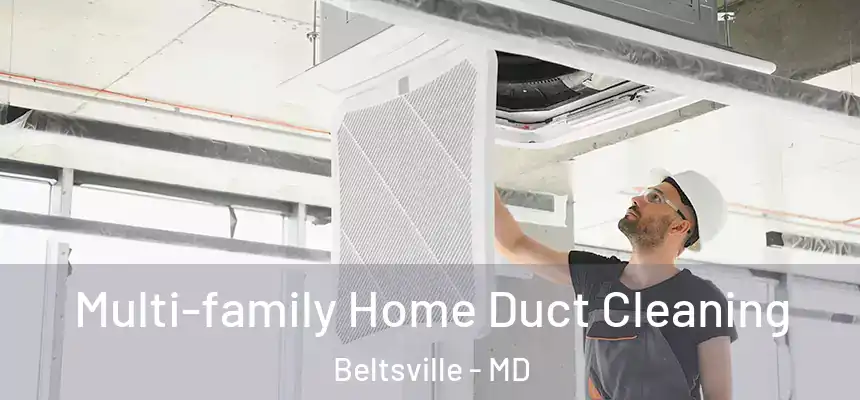  Multi-family Home Duct Cleaning Beltsville - MD