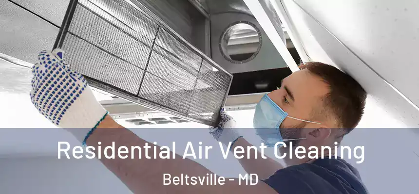 Residential Air Vent Cleaning Beltsville - MD